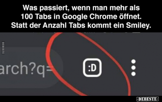 Was passiert, wenn man mehr als 100 Tabs in Google Chrome.. - Lustige Bilder | DEBESTE.de