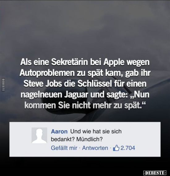 Als eine Sekretärin bei Apple wegen Autoproblemen zu spät.. - Lustige Bilder | DEBESTE.de