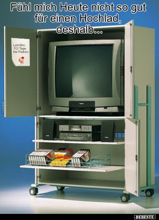 Fühl mich Heute nicht so gut für einen Hochlad, deshalb..