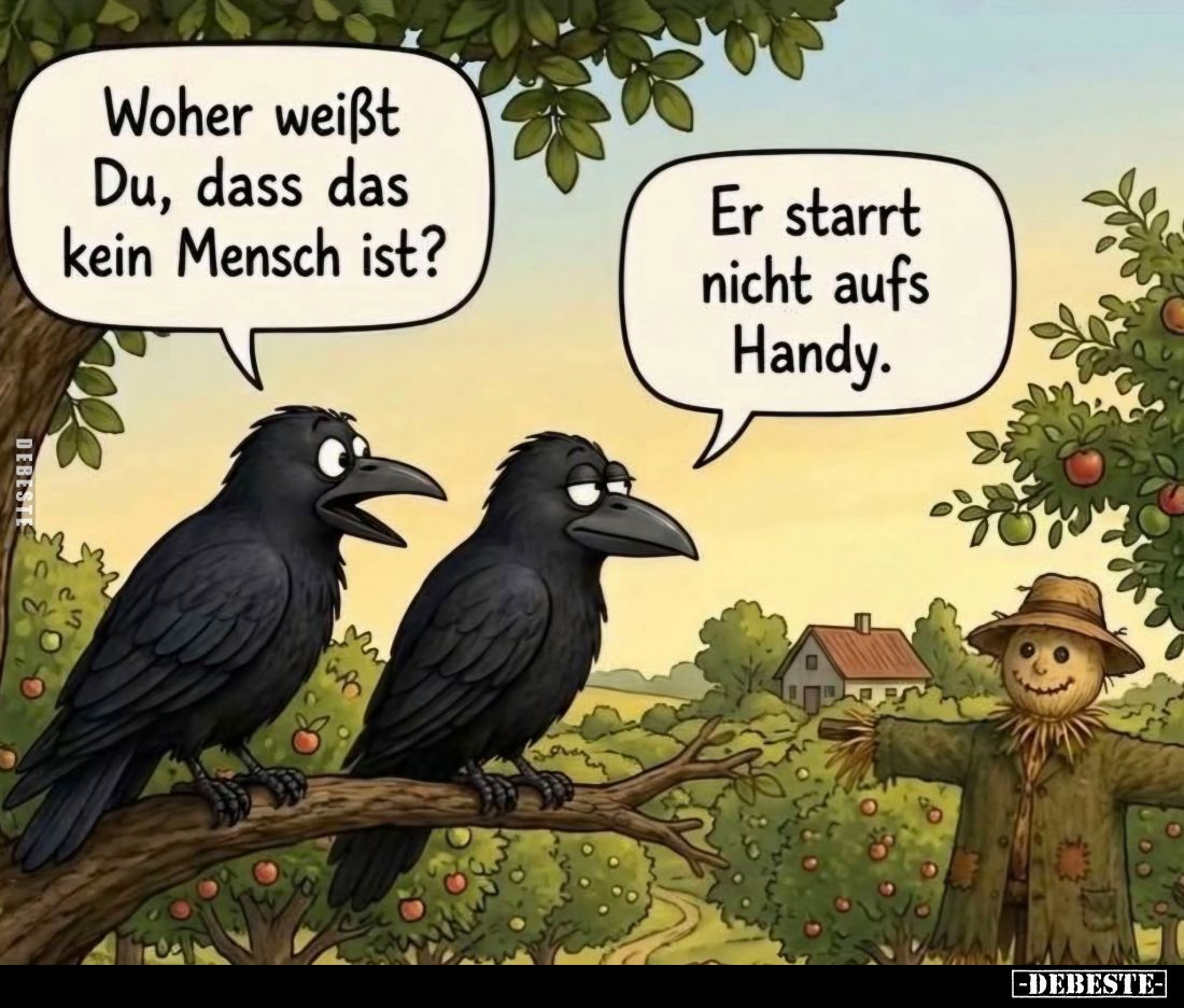 Woher weißt Du, dass das kein Mensch ist? -
Er starrt nicht aufs Handy.