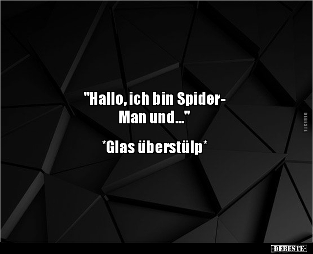 "Hallo, ich bin Spider- Man und..." - Lustige Bilder | DEBESTE.de