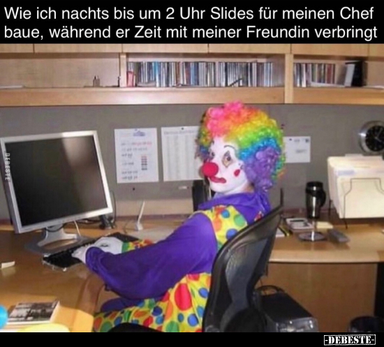 Wie ich nachts bis um 2 Uhr Slides für meinen Chef baue.. - Lustige Bilder | DEBESTE.de