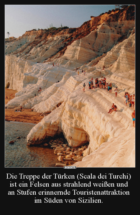 Die Treppe der Türken (Scala dei Turchi) ist ein Felsen.. - Lustige Bilder | DEBESTE.de