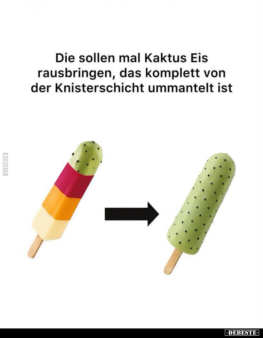 Die sollen mal Kaktus Eis rausbringen, das komplett von der.. - Lustige Bilder | DEBESTE.de