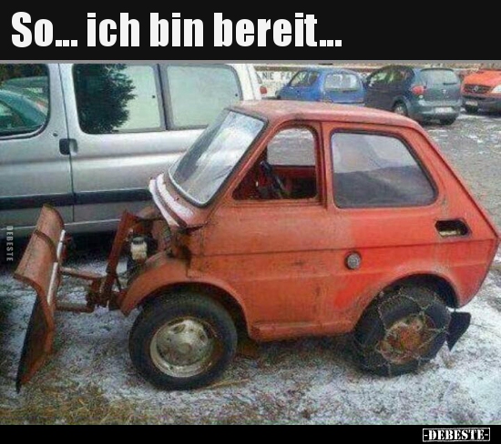 So... ich bin bereit...