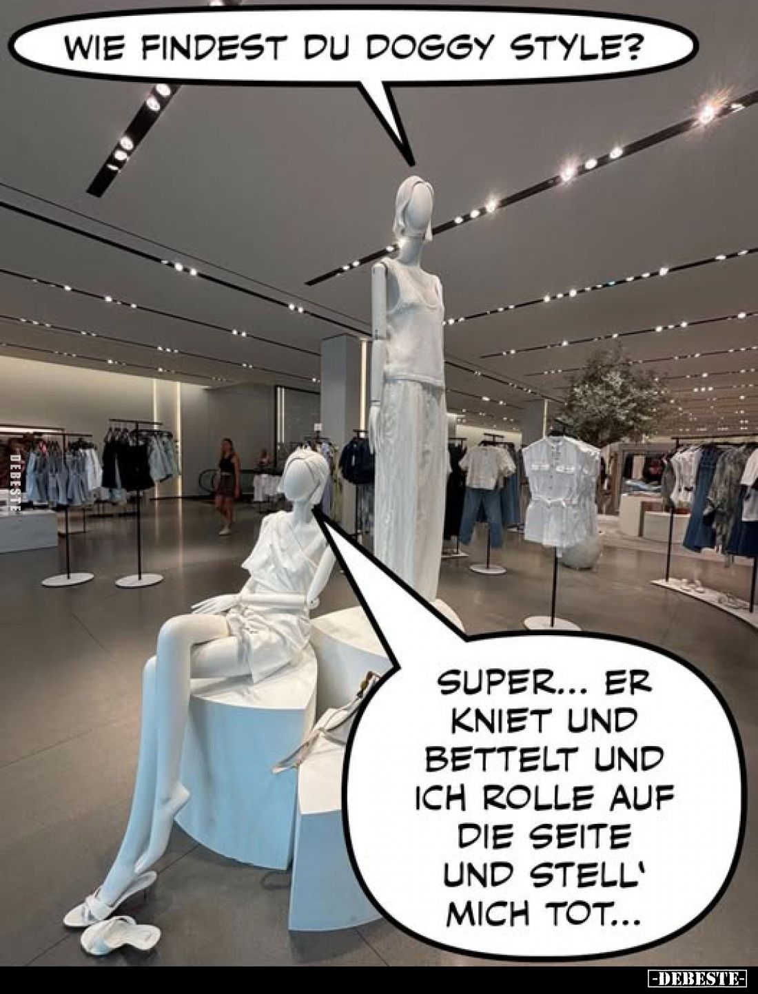 Wie findest du Doggy Style?
-
Super... Er kniet und bettelt und ich rolle auf die Seite und stell' mich tot...