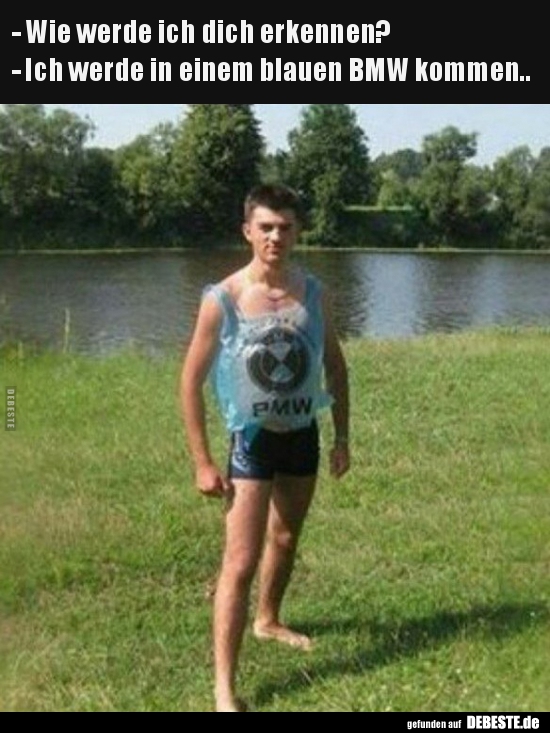 Wie werde ich dich erkennen?..