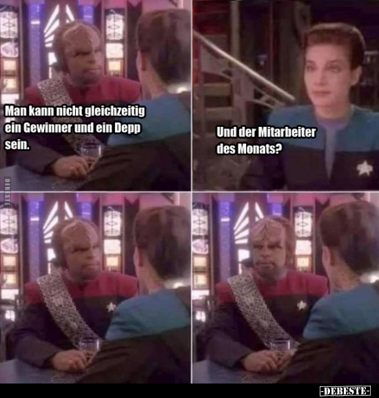 Man kann nicht gleichzeitig ein Gewinner und ein Depp..