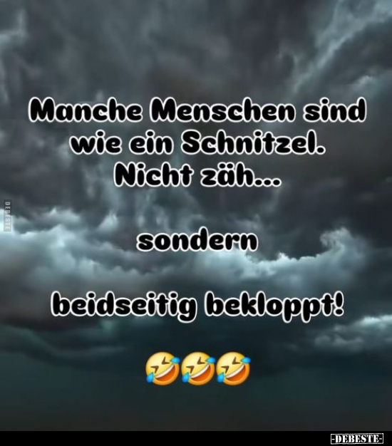 Manche Menschen sind wie ein Schnitzel... - Lustige Bilder | DEBESTE.de