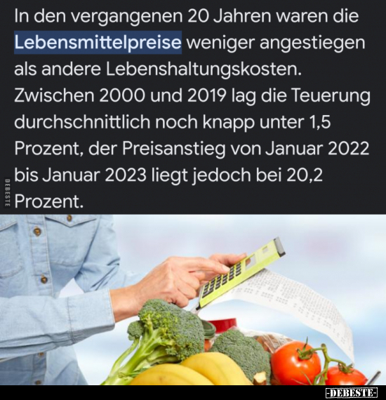 In den vergangenen 20 Jahren waren die Lebensmittelpreise.. - Lustige Bilder | DEBESTE.de