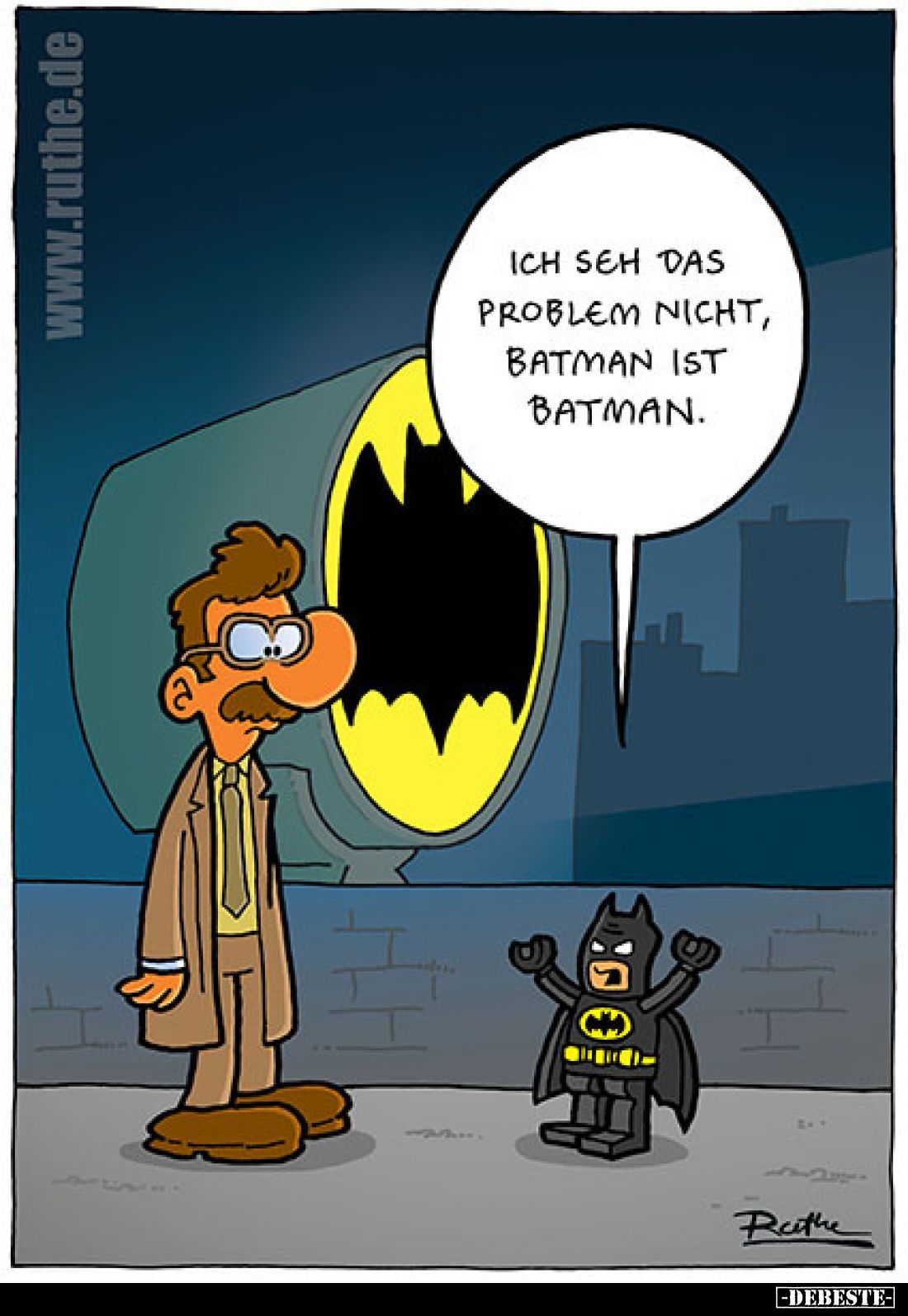 Ich seh das Problem nicht, Batman ist Batman.