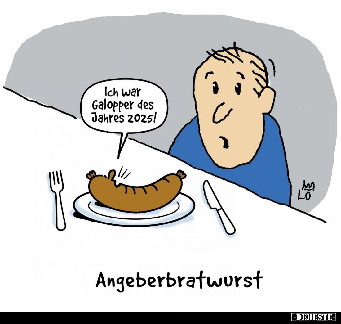 Ich war Galopper des Jahres 2025!
-
Angeberbratwurst