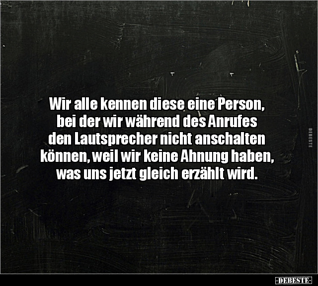 Wir alle kennen diese eine Person, bei der wir während des.. - Lustige Bilder | DEBESTE.de