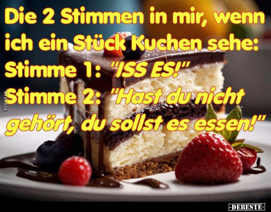 Die 2 Stimmen in mir, wenn ich ein Stück Kuchen sehe.. - Lustige Bilder | DEBESTE.de