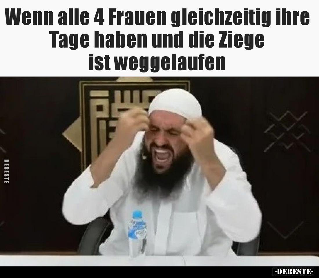 Wenn alle 4 Frauen gleichzeitig ihre Tage haben und die Ziege ist weggelaufen