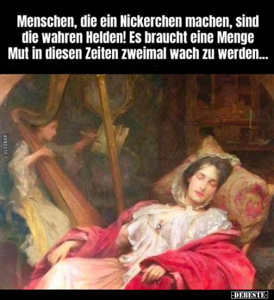 Menschen, die ein Nickerchen machen, sind die wahren.. - Lustige Bilder | DEBESTE.de