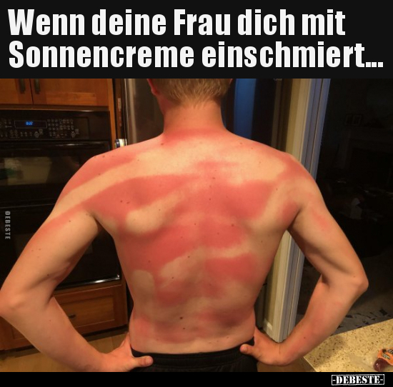 Wenn deine Frau dich mit Sonnencreme einschmiert... - Lustige Bilder | DEBESTE.de