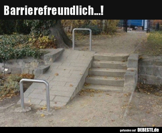 Barrierefreundlich...!