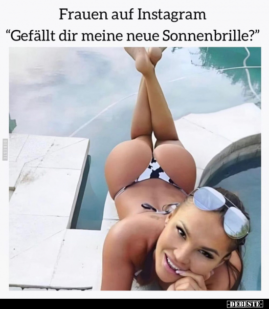 Frauen auf Instagram "Gefällt dir meine neue.." - Lustige Bilder | DEBESTE.de