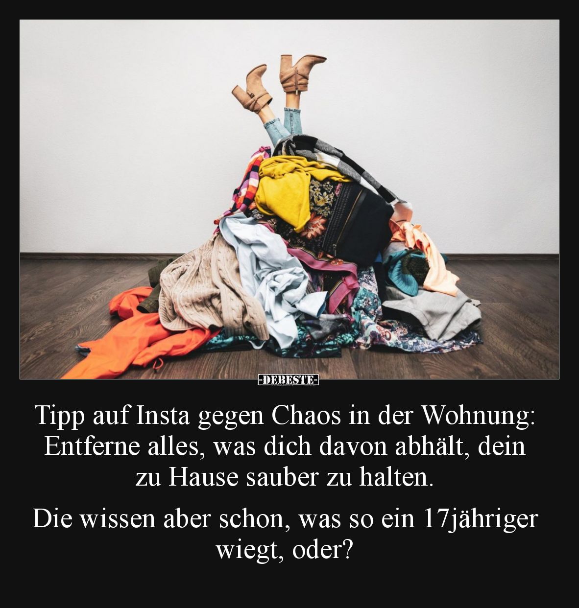 Tipp auf Insta gegen Chaos in der Wohnung: Entferne alles, was dich davon abhält, dein zu Hause sauber zu halten.

Die wiss...