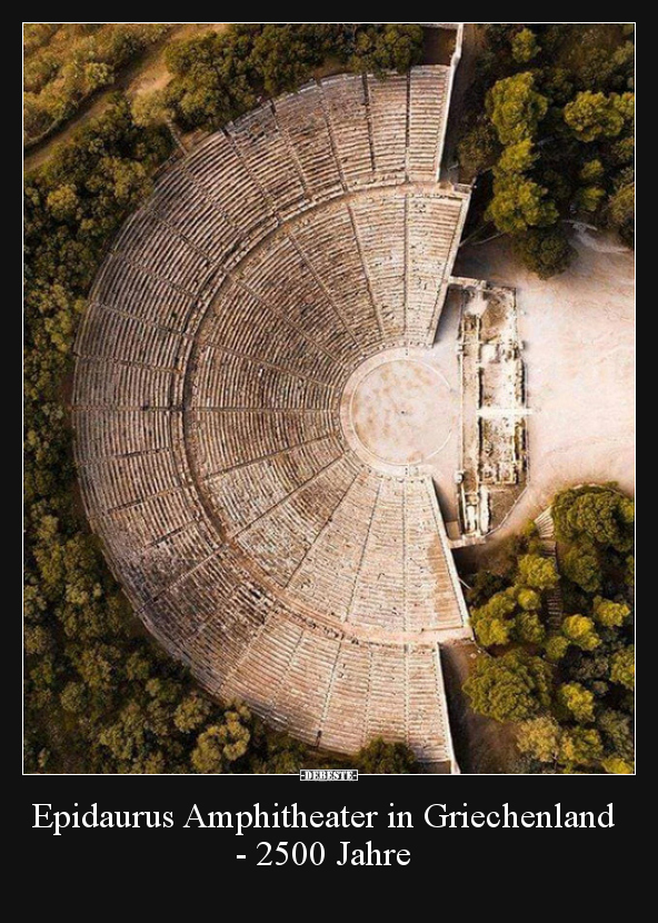 Epidaurus Amphitheater in Griechenland - 2500 Jahre.. - Lustige Bilder | DEBESTE.de