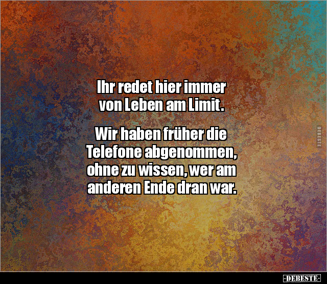 Ihr redet hier immer von Leben am Limit... - Lustige Bilder | DEBESTE.de