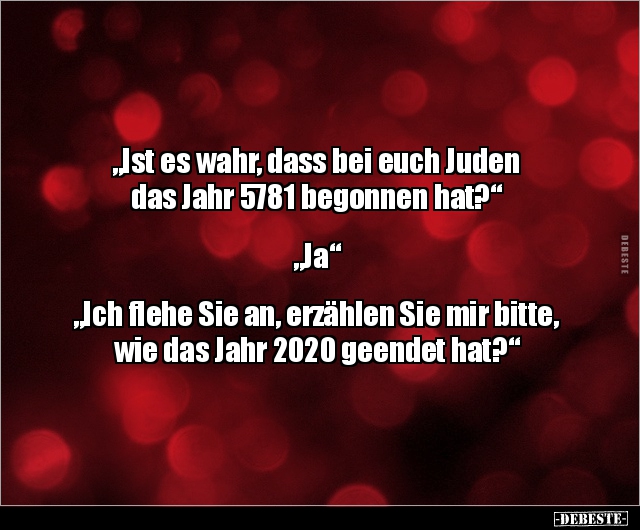 "Ist es wahr, dass bei euch Juden das Jahr 5781 begonnen.." - Lustige Bilder | DEBESTE.de