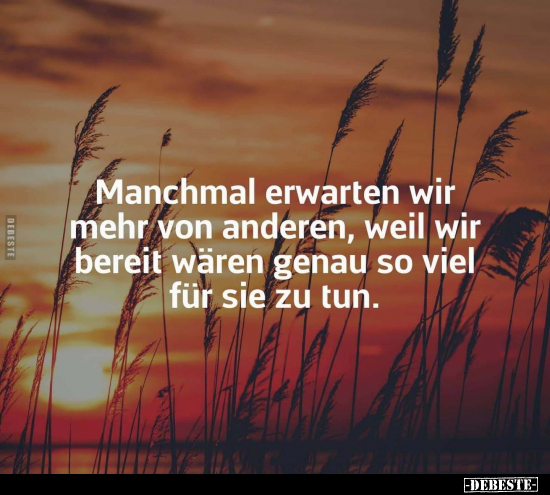 Manchmal erwarten wir mehr von anderen.. - Lustige Bilder | DEBESTE.de