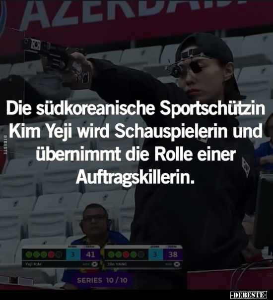 Die südkoreanische Sportschützin Kim Yeji.. - Lustige Bilder | DEBESTE.de