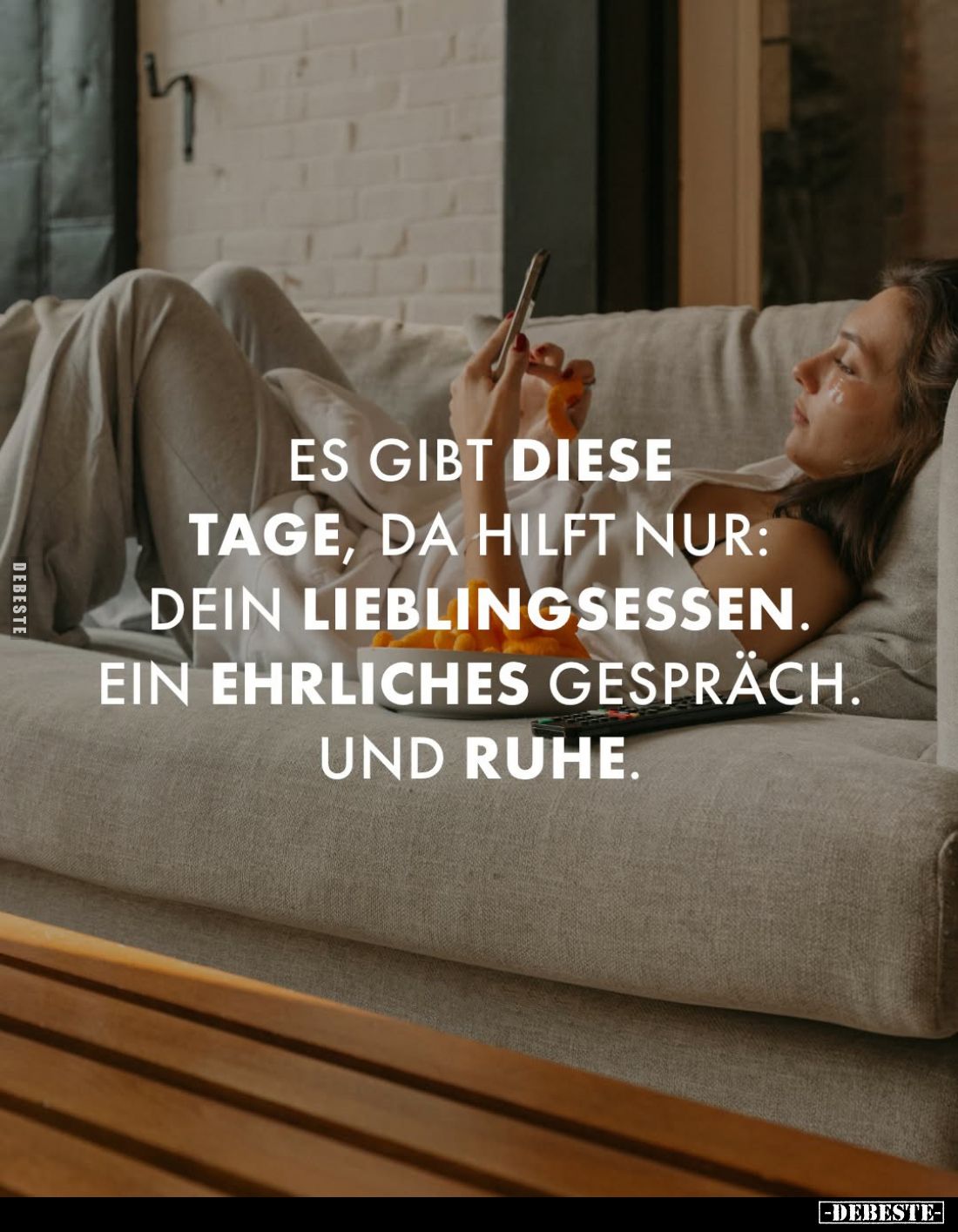 Es gibt diese Tage, da hilft nur: dein Lieblingsessen. Ein ehrliches Gespräch. Und Ruhe.