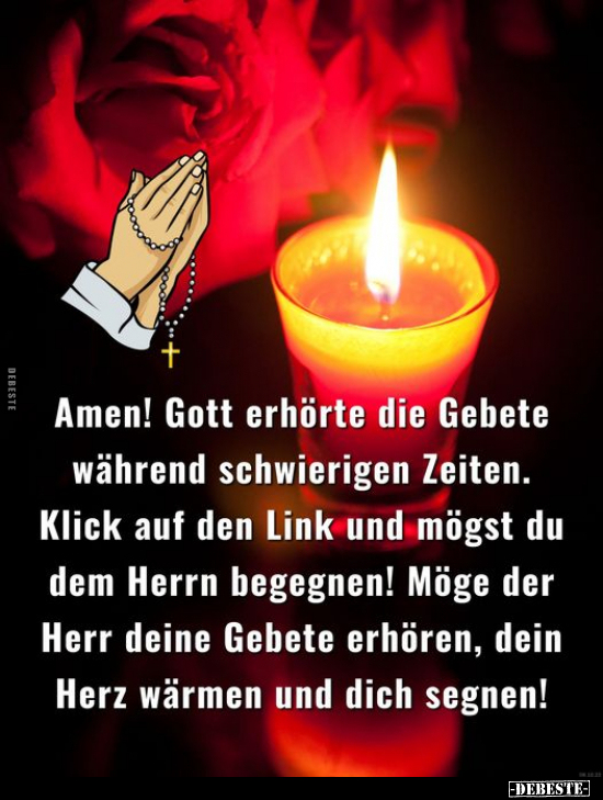 Amen! Gott erhörte die Gebete während schwierigen Zeiten... - Lustige Bilder | DEBESTE.de