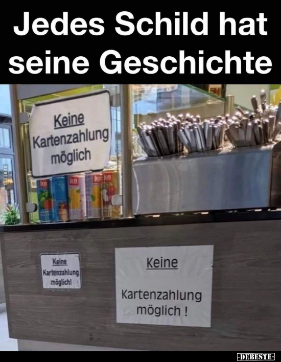 Jedes Schild hat seine Geschichte.. - Lustige Bilder | DEBESTE.de