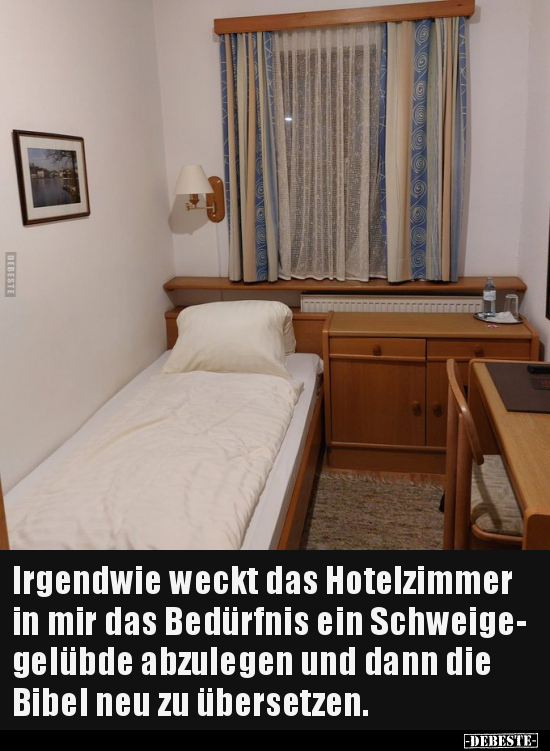 Irgendwie weckt das Hotelzimmer in mir das Bedürfnis.. - Lustige Bilder | DEBESTE.de