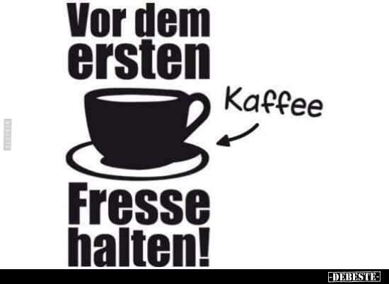 Vor dem ersten Kaffee.. - Lustige Bilder | DEBESTE.de