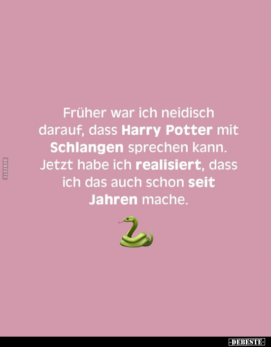 Früher war ich neidisch darauf, dass Harry Potter mit.. - Lustige Bilder | DEBESTE.de