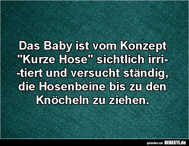 Das Baby ist vom Konzept "Kurze Hose"... - Lustige Bilder | DEBESTE.de
