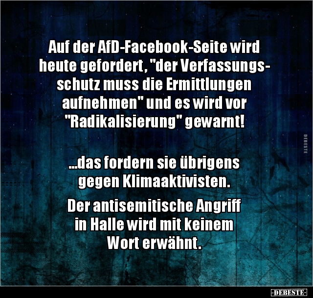 Auf der AfD-Facebook-Seite wird heute gefordert, "der.." - Lustige Bilder | DEBESTE.de