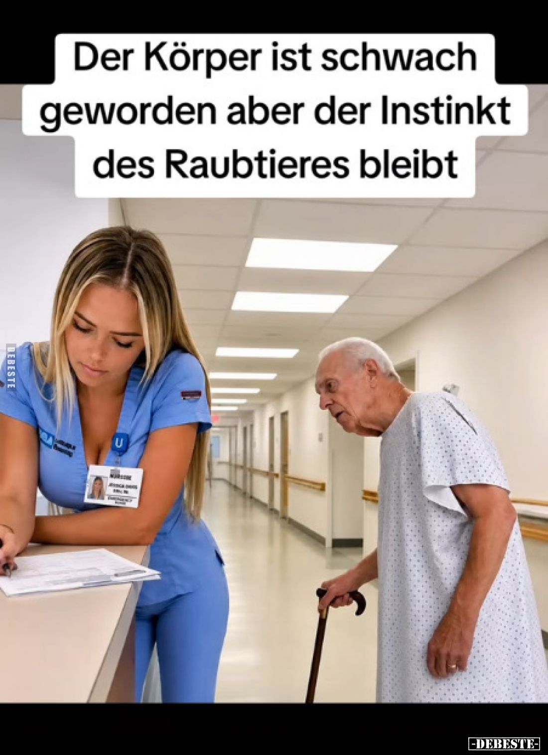 Der Körper ist schwach geworden,
aber der Instinkt des Raubtiers bleibt