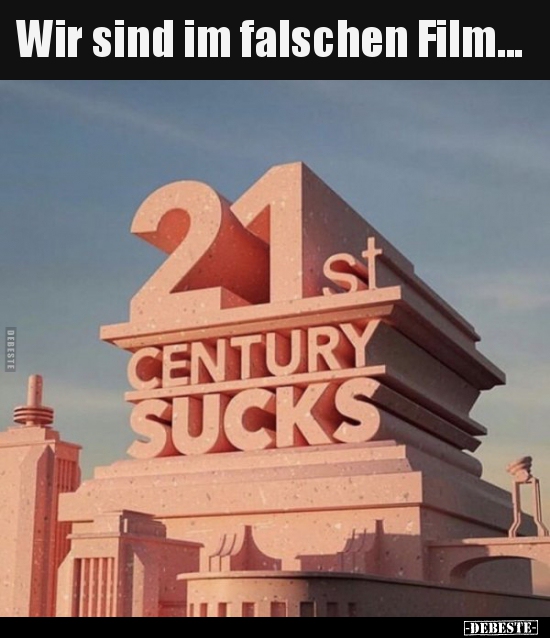 Wir sind im falschen Film..