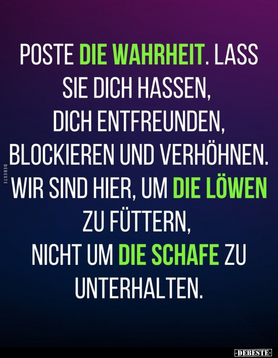 Poste die Wahrheit.. - Lustige Bilder | DEBESTE.de