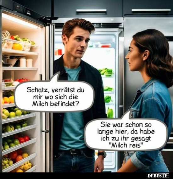 Schatz, verrätst du mir wo sich die Milch befindet?.. - Lustige Bilder | DEBESTE.de