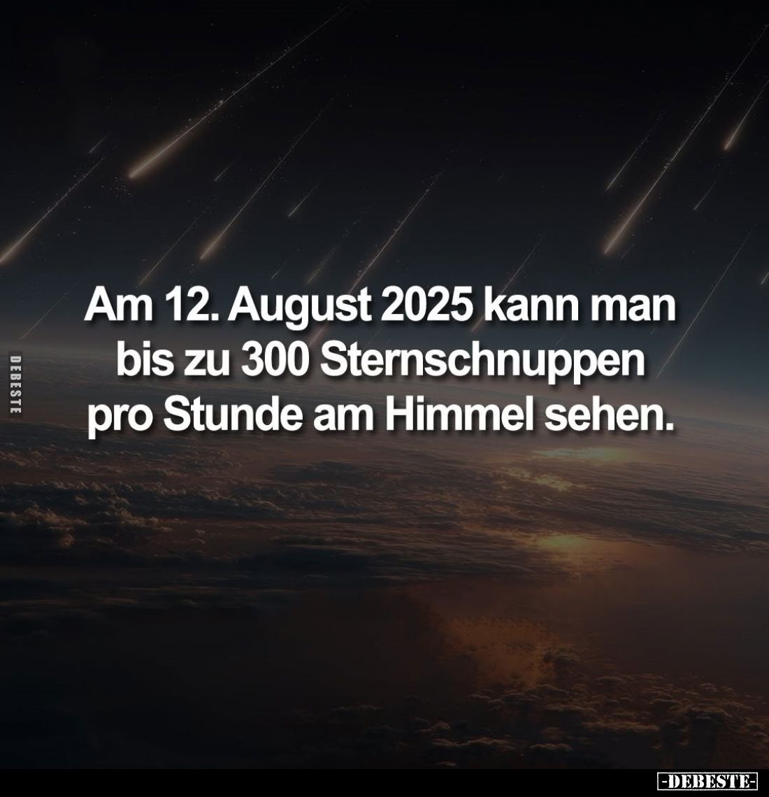 Am 12. August 2025 kann man bis zu 300 Sternschnuppen pro Stunde am Himmel sehen.