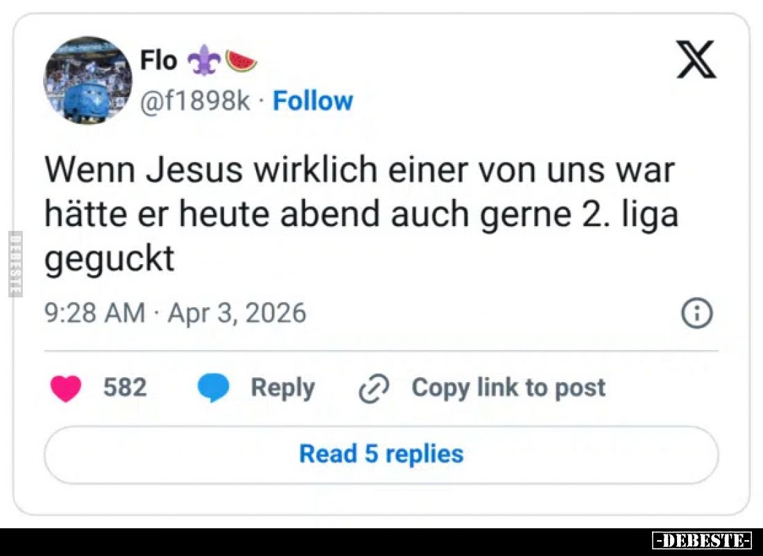 Wenn Jesus wirklich einer von uns war hätte er heute abend.. - Lustige Bilder | DEBESTE.de