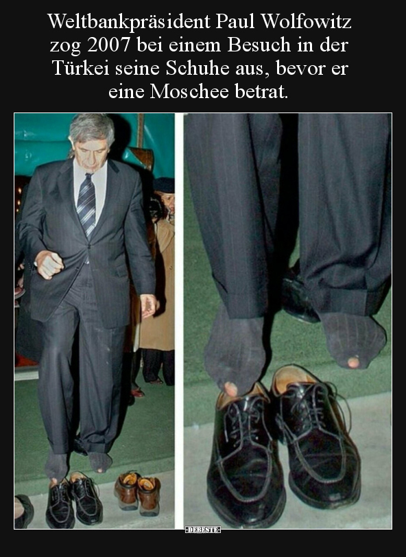 Weltbankpräsident Paul Wolfowitz zog 2007 bei einem Besuch.. - Lustige Bilder | DEBESTE.de