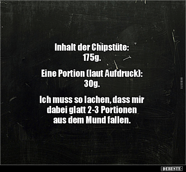 Inhalt der Chipstüte: 175g. Eine Portion.. - Lustige Bilder | DEBESTE.de