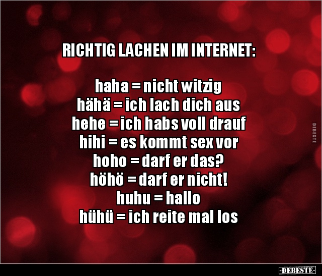 RICHTIG LACHEN IM INTERNET: haha = nicht witzig hähä =.. - Lustige Bilder | DEBESTE.de