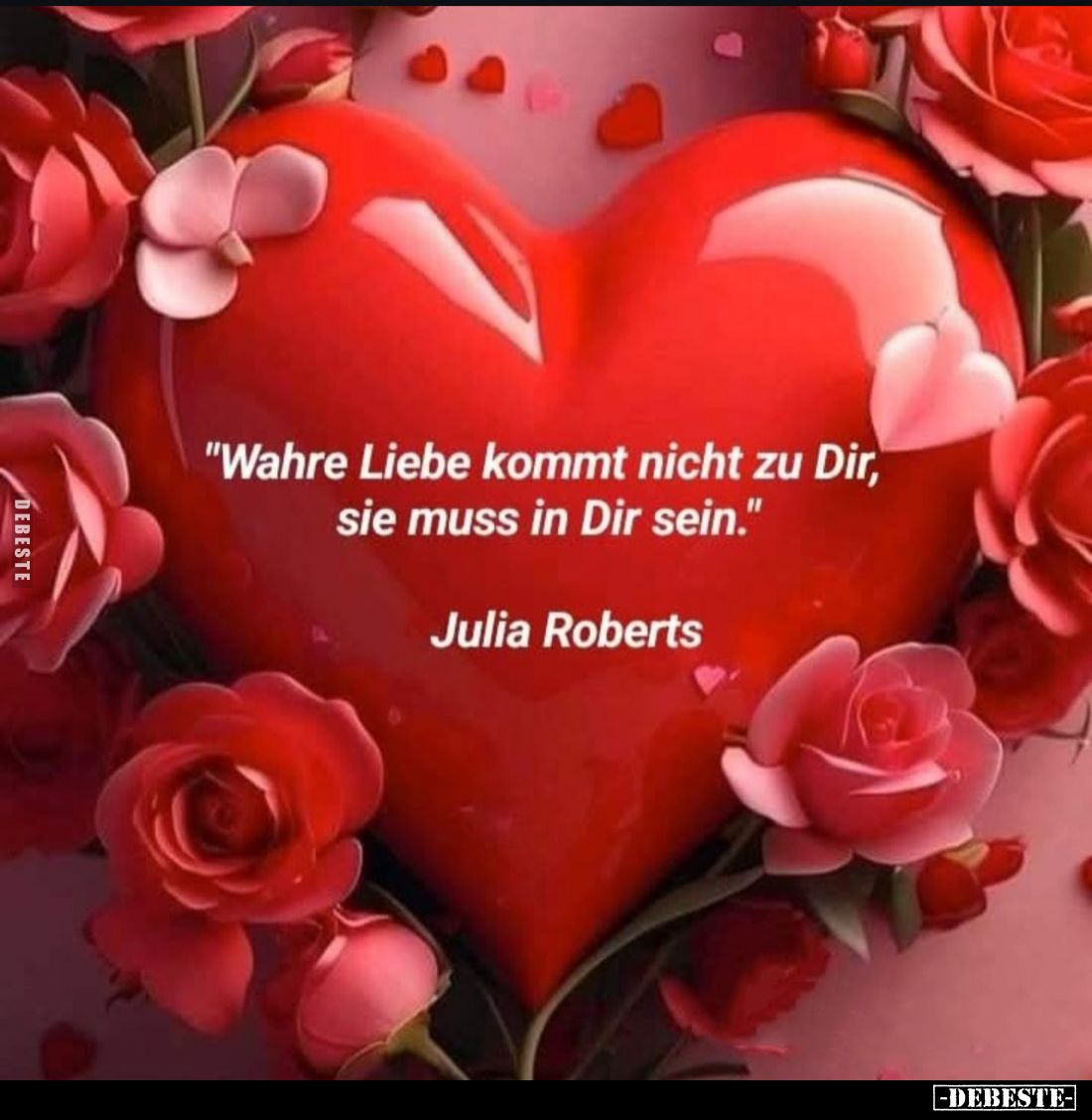 "Wahre Liebe kommt nicht zu Dir, sie muss in Dir sein.".. - Lustige Bilder | DEBESTE.de