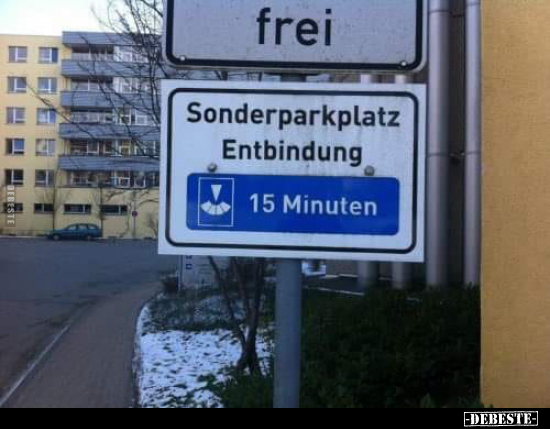 Sonderparkplatz Entbindung.. - Lustige Bilder | DEBESTE.de