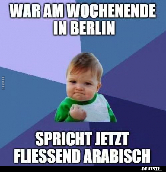 War am Wochenende in Berlin.. - Lustige Bilder | DEBESTE.de