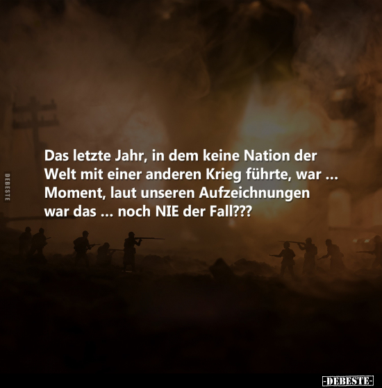 Das letzte Jahr, in dem keine Nation der Welt.. - Lustige Bilder | DEBESTE.de